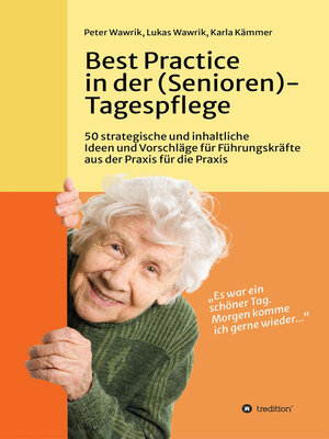 cover image of Best Practice in der (Senioren-)Tagespflege